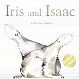 "Iris and Isaac" av Catherine Rayner