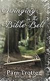 Swinging in the Bible Belt by 