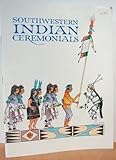 Southwestern Indian Ceremonials, Bahti, Tom and Bahti, Mark, 0916122026