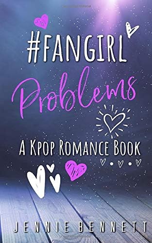 #fangirlproblems: A Kpop Romance Book