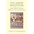 The Great Deception: And What Jesus Really Said and Did