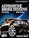Today's Technician: Automotive Brake Systems Classroom and Shop Manual (The Ultimate Series Experience)