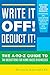 Write It Off! Deduct It!: The A-to-Z Guide to Tax Deductions for Home-Based Businesses by Bernard B. Kamoroff C.P.A.