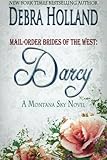 Mail-Order Brides of the West: Darcy: A Montana Sky Series Novel