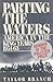 Parting the Waters: America in the King Years 1954-63 - Book by Taylor Branch