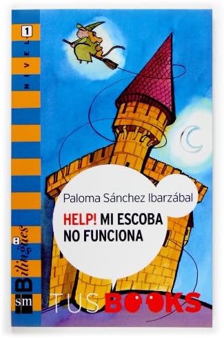 Help! Mi Escoba No Funciona/ Help, My Broom Doesn't Work (Spanish Edition) (Spanish) Paperback – March 30, 2007