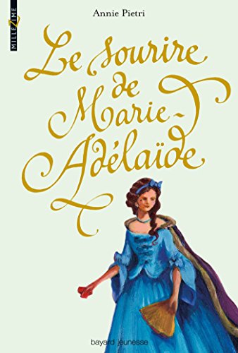 Le  sourire de Marie-Adélaïde