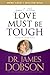 Love Must Be Tough: New Hope for Marriages in Crisis