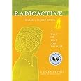 Radioactive: Marie & Pierre Curie: A Tale of Love and Fallout