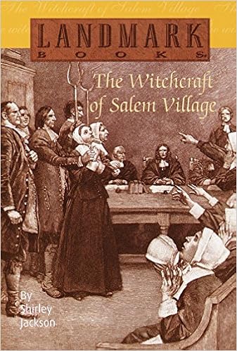 The Witchcraft of Salem Village (Landmark Books), by Shirley Jackson The Witchcraft of Salem Village (Landmark Books), by Shirley Jackson