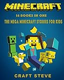 Minecraft: 14 Books In One: The Mega Minecraft Stories For Kids