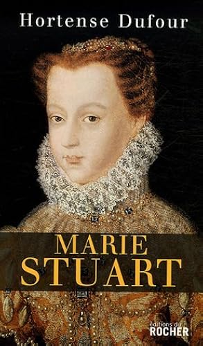 Download Marie Stuart : 'En ma fin est mon commencement' PDF
