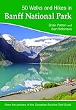 50 Walks and Hikes in Banff National Park by