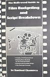 The Hollywood guide to film budgeting and script breakdown