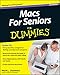 Macs For Seniors For Dummies