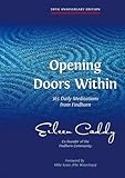 Opening Doors Within: 365 Daily Meditations from Findhorn by Eileen Caddy, Mike Scott