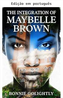 Livro A integração de Maybelle Brown