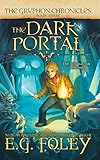 The Dark Portal (The Gryphon Chronicles, Book 3)