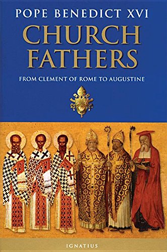 Church Fathers: From Clement of Rome to Augustine