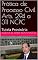 Livro Prática de Processo Civil Arts. 294 a 311 NCPC: Tutela Provisória