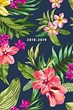 2018-2019, 18 Month Weekly & Monthly Planner | 2018-2019: Tropical Floral, July 2018 - December 2019 by Creative Notebooks