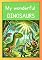 Livro My wonderful DINOSAURS to color