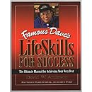 Famous Dave's LifeSkills for Success: The Ultimate Manual for Achieving Your Very Best