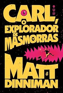 Livro Carl, o explorador de masmorras: Uma literatura de RPG intergaláctica (Livro 1 de Dungeon Crawler Carl)