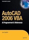 AutoCAD 2006 VBA: A Programmer's Reference