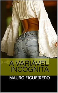 Livro A VARIÁVEL INCÓGNITA (DO OUTRO LADO DA CERCA)