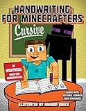 Handwriting for Minecrafters: Cursive Handwriting for Minecrafters: Cursive