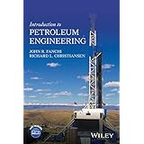 Introduction to Petroleum Engineering
