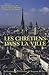 les chrétiens dans la ville by 