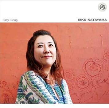 Amazon イージーリビング 片山恵依子 J ジャズ ミュージック