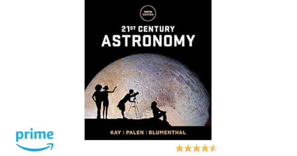 21st Century Astronomy Fifth Edition