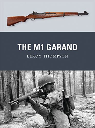 The M1 Garand (Weapon) by Leroy Thompson, Peter Dennis