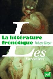 La  littérature frénétique