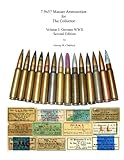Image de 7.9x57 Mauser Ammunition for The Collector - Volume I: German WWII - 2nd Edition