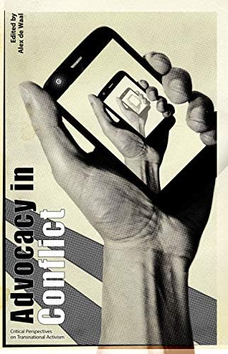 Advocacy in Conflict: Critical Perspectives on Transnational Activism Paperback – May 15, 2015
