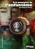 A la poursuite de l'enfantôme by