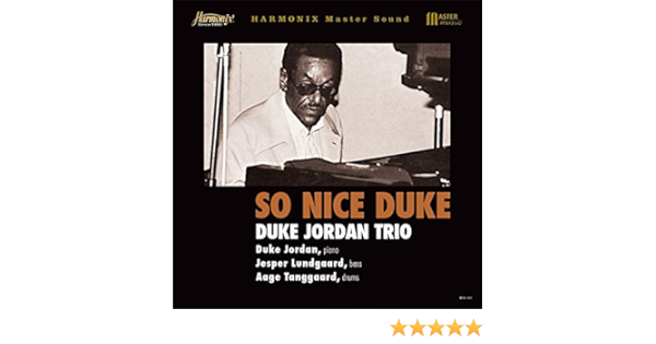 Jordan Trio Duke So Nice Duke Amazon Com Music