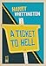 A Ticket to Hell