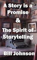 Cover of A Story Is a Promise & the Spirit of Storytelling
