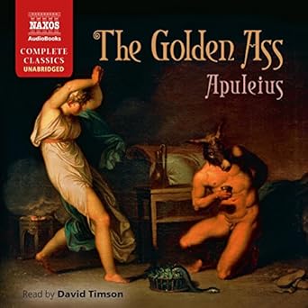 The Golden Ass (trans. by E.J. Kenney, read by David Timson) - Apuleius