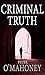 Legal Thriller: Criminal Truth (Bill Harvey Book 2)