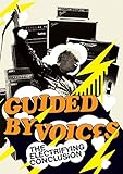 Guided By Voices - The Electrifying Conclusion