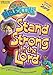 Stand Strong in the Lord (God Rocks!® BibleToons™) by
