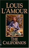 By Louis L'Amour The Californios