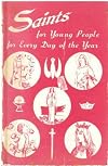 Saints for Young People for Every Day of the Year (July-Dec) (Volume 2)