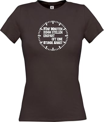 Shirtstown Lady T Shirt Lustige Sprüche Fünf Minuten Dumm